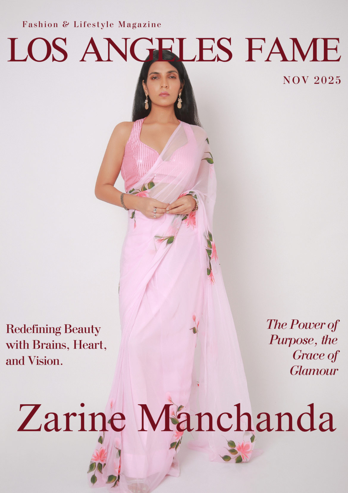 Global Icon: Zarine Manchanda – Beauty with PurposeDiplomat • Entrepreneur • Philanthropist • Rising Politician • Fashion ModelLOS ANGELES FAME | November 2025